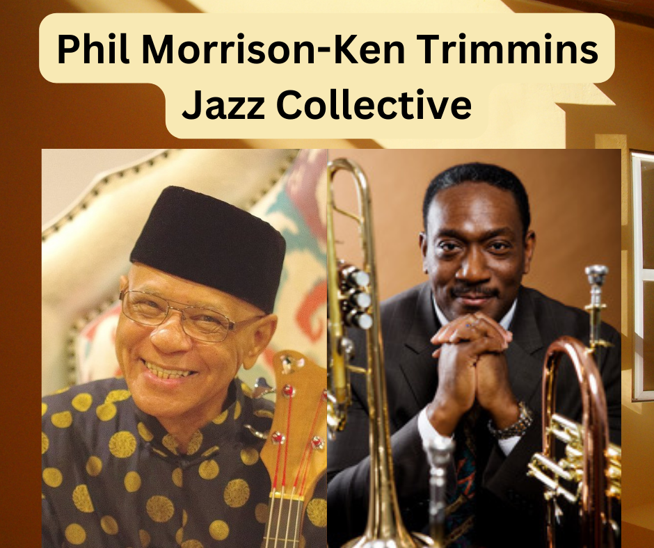 The Phil Morrison-Ken Trimmins Jazz Collective